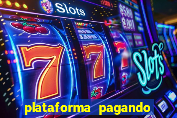 plataforma pagando no cadastro cassino